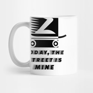 The road belongs to the skater - designer shirt Mug